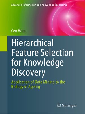 cover image of Hierarchical Feature Selection for Knowledge Discovery